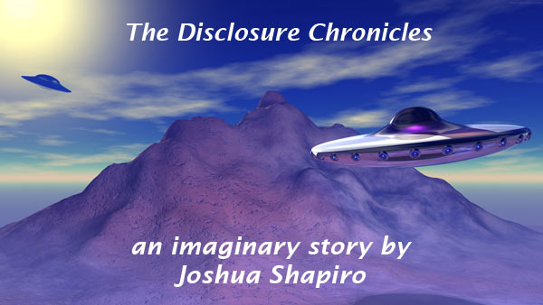 Graphic Image to use for a new series of blog posts known as "The Disclosure Chronicles" written by Joshua Shapiro